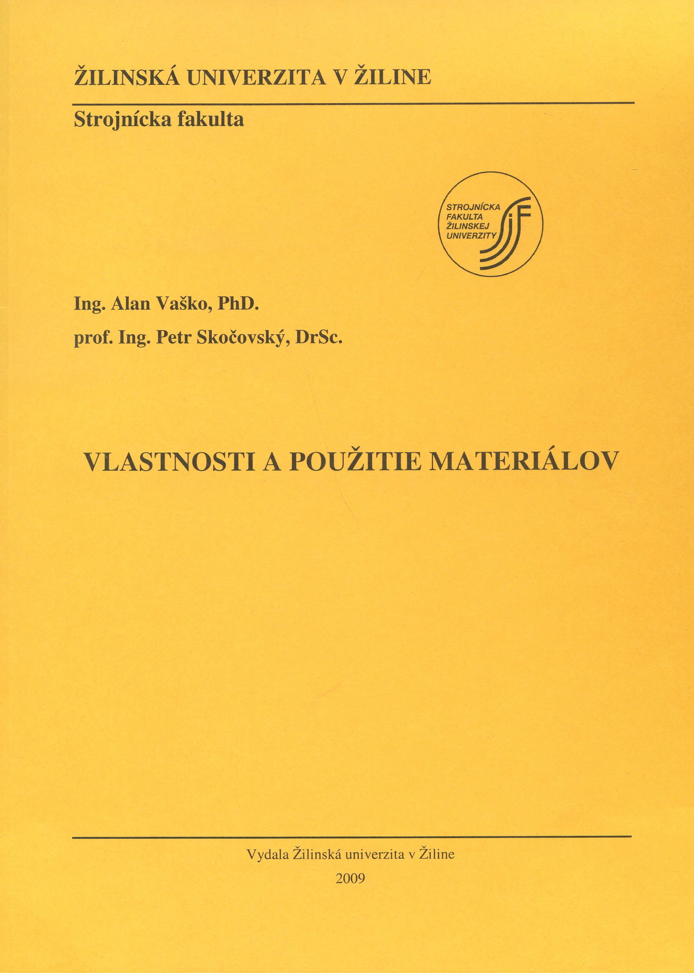Obrazok Vlastnosti a použitie materiálov