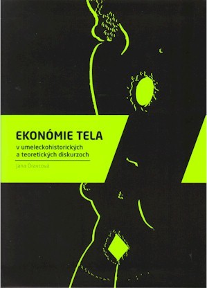 Obrázok Ekonómia tela v umeleckohistorických a teor. diskurzoch