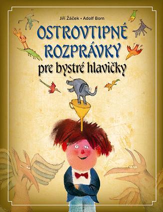 Obrázok Ostrovtipné rozprávky pre bystré hlavičky