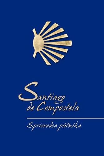 Obrázok Santiago de Compostela: Sprievodca pútnika