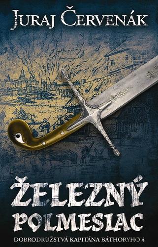 Obrázok Železný polmesiac (Dobrodružstvá kapitána Báthoryho 4)