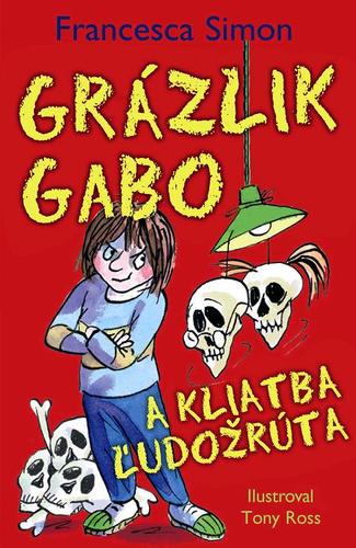 Obrázok Grázlik Gabo a kliatba ľudožrúta