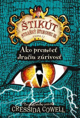Obrázok Ako premôcť dračiu zúrivosť (Štikút Strašný Šťukovec III.,12)