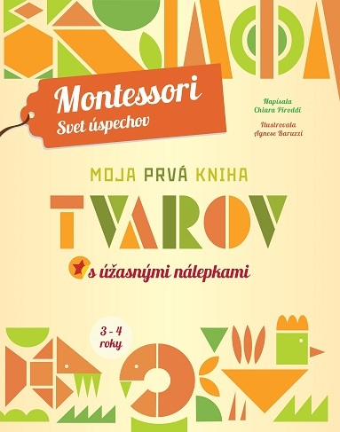Obrázok Moja prvá kniha tvarov (Montessori: Svet úspechov)