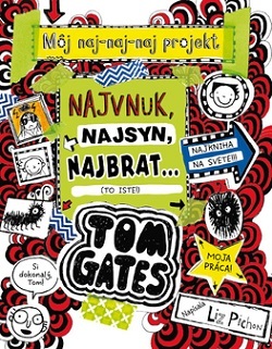 Obrázok Tom Gates 12: Najvnuk, najsyn, najbrat..(To iste!)