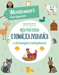 Obrázok Moja prvá kniha o domácich zvieratách (Montessori : Svet úspechov)