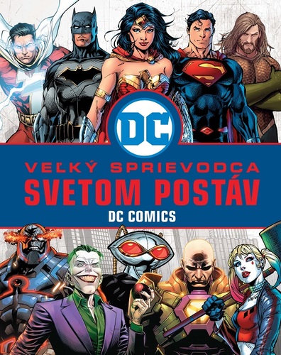 Obrázok Veľký sprievodca svetom postáv DC Comics