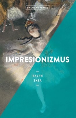 Obrázok Impresionizmus (Umenie v skratke)