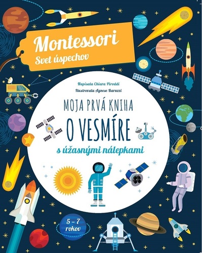 Obrázok Moja prvá kniha o vesmíre (Montessori: Svet úspechov)