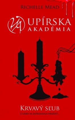 Obrázok Krvavý sľub (Upírska akadémia 4)