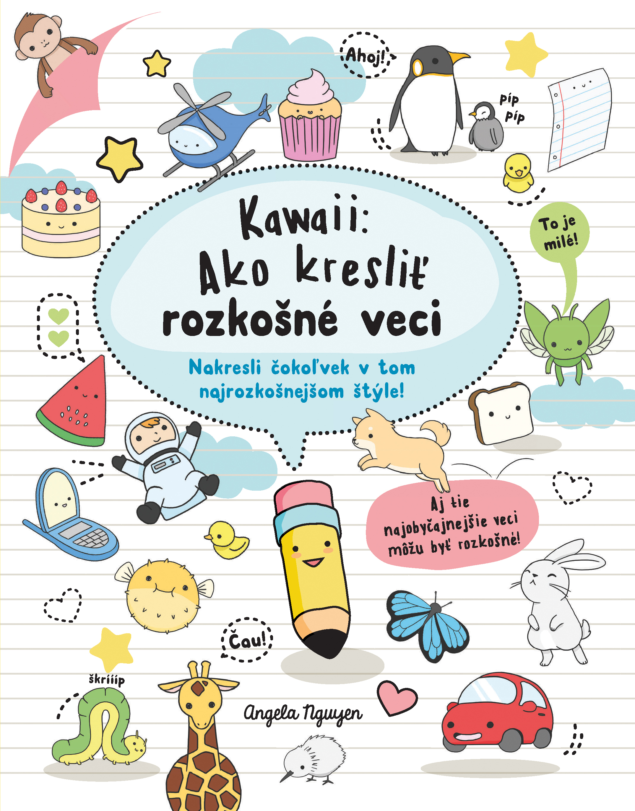Obrázok Kawaii: Ako kresliť rozkošné veci