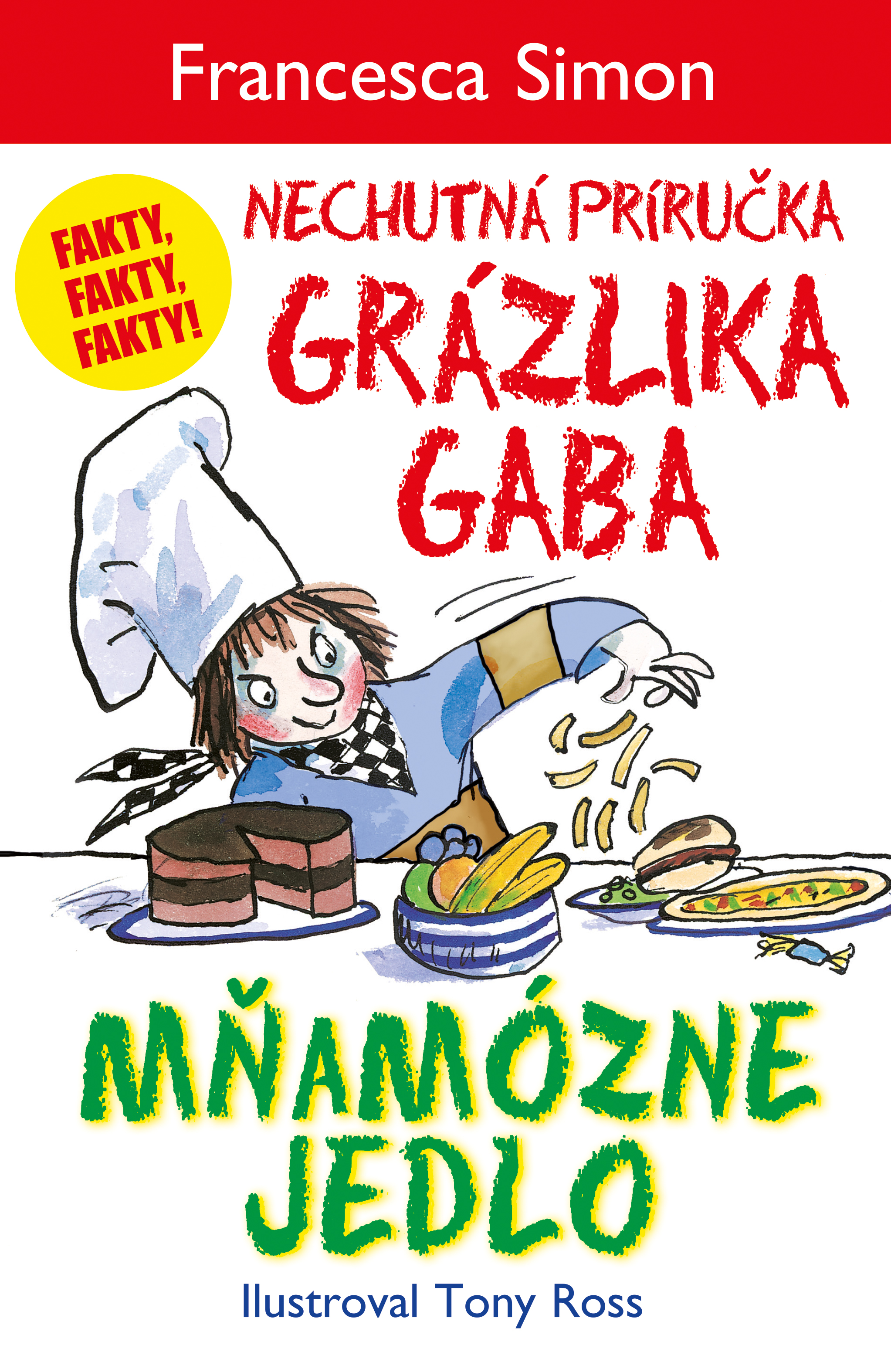 Obrázok Mňamózne jedlo  (Nechutná príručka Grázlika Gaba)