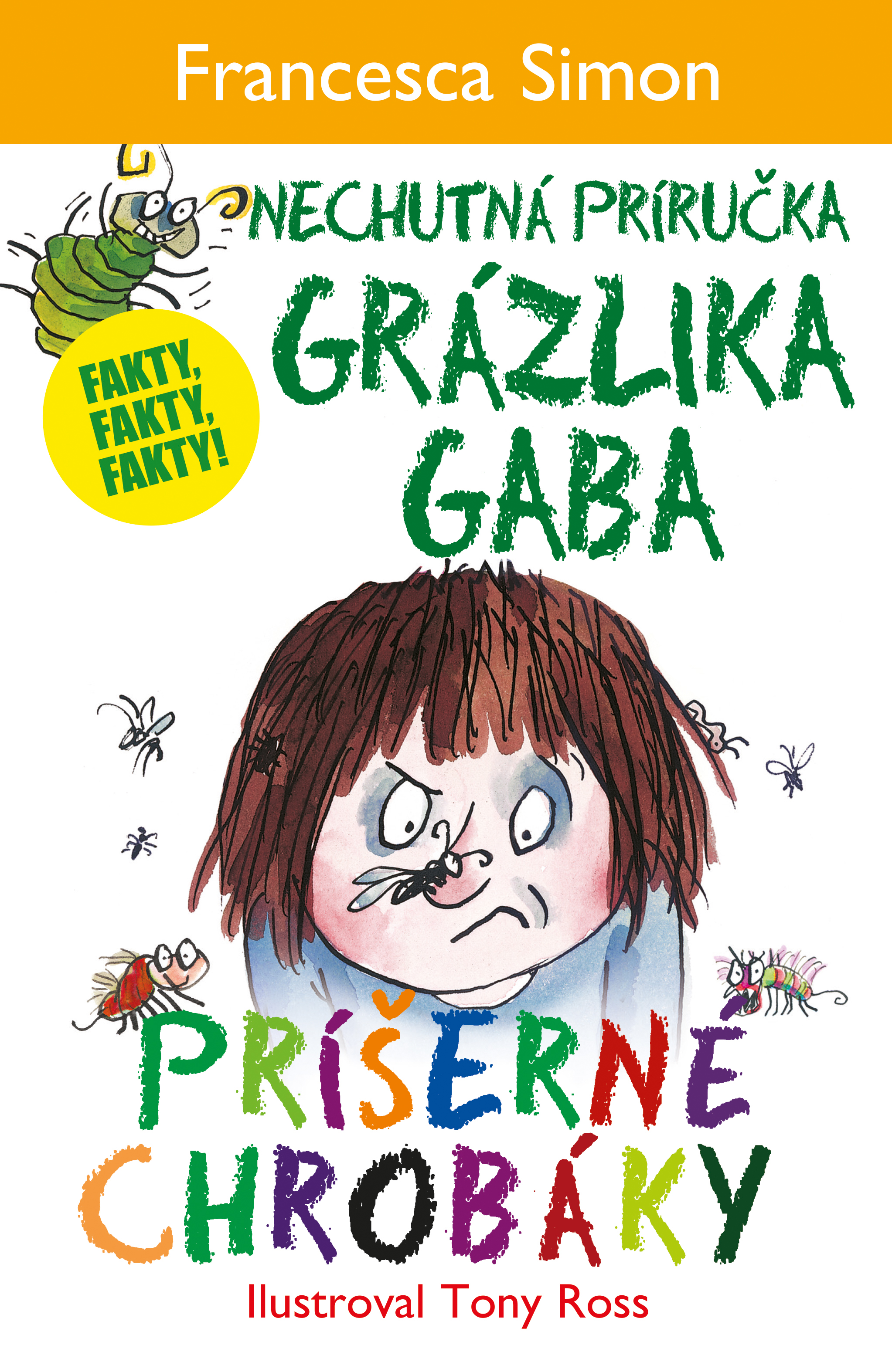 Obrázok Príšerné chrobáky  (Nechutná príručka Grázlika Gaba)