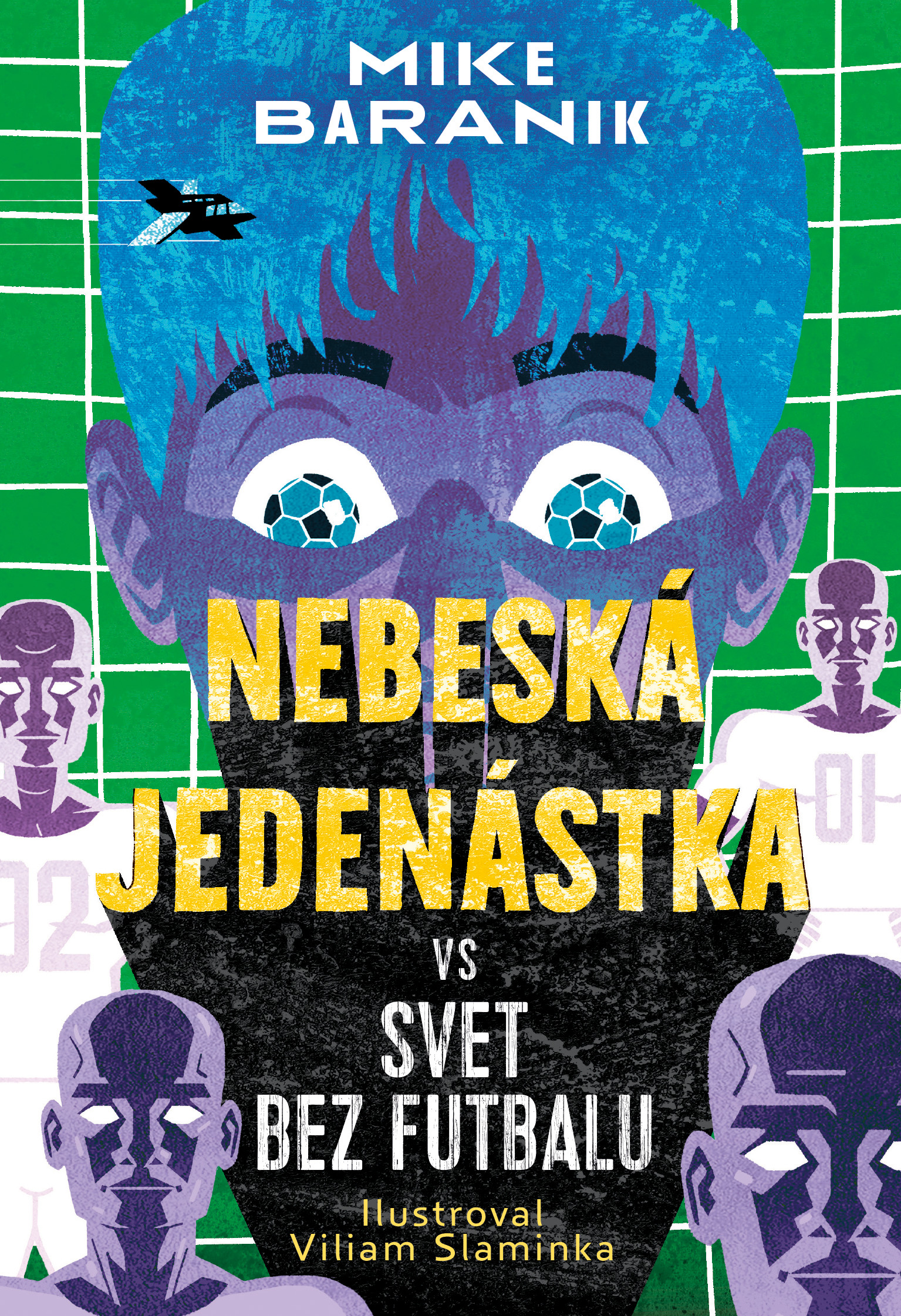 Obrázok Nebeská jedenástka vs svet bez futbalu