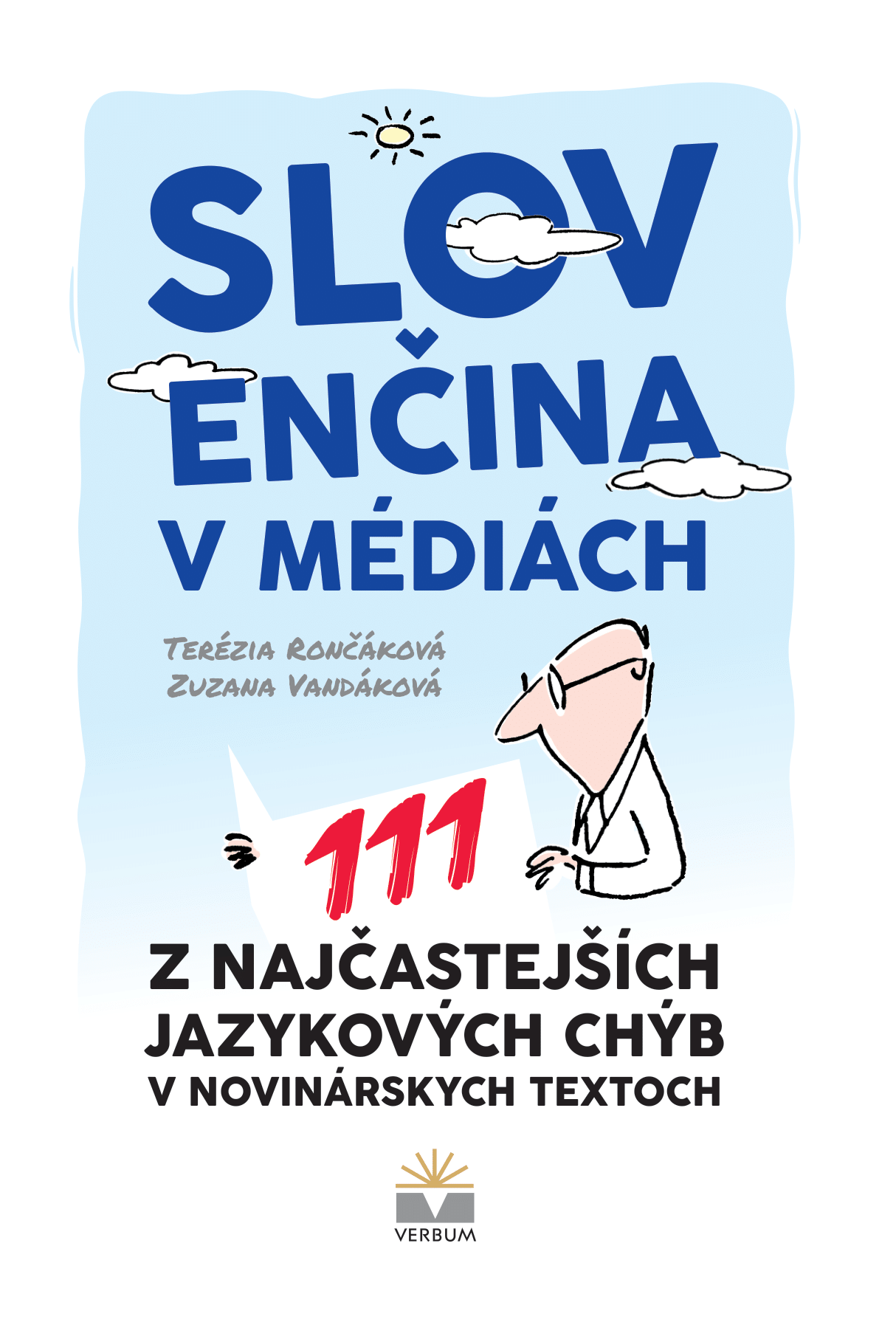 Obrazok Slovenčina v médiách. 111 z najčastejších jazykových chýb v novinárskych textoch