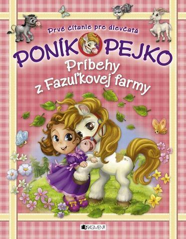 Obrázok Poník Pejko  – Príbehy z Fazuľkovej farmy
