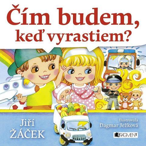 Obrázok Čím budem, keď vyrastiem?