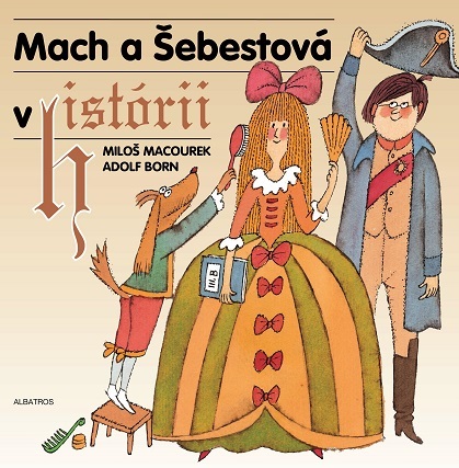 Obrázok Mach a Šebestová v histórii
