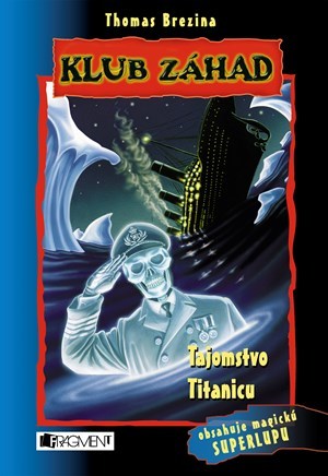 Obrázok Klub záhad - Tajomstvo Titanicu