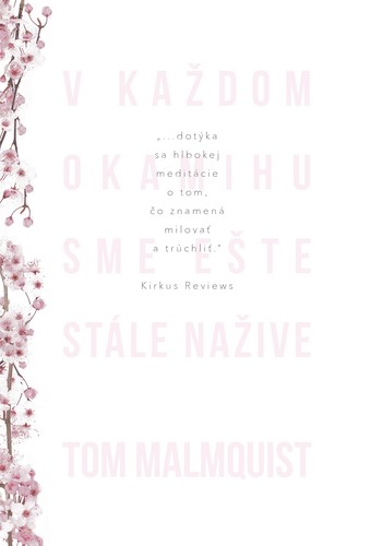 Obrázok V každom okamihu sme ešte stále nažive