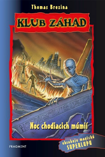 Obrázok Klub záhad - Noc chodiacich múmií