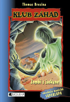 Obrázok Klub záhad - Zombi z jaskyne