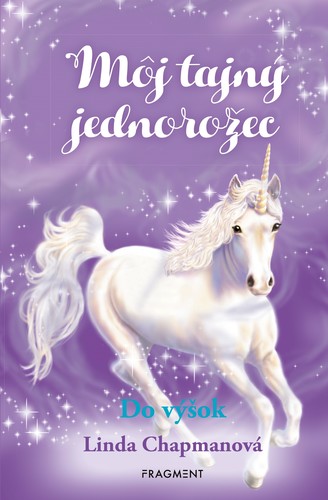 Obrázok Môj tajný jednorožec 3: Do výšok