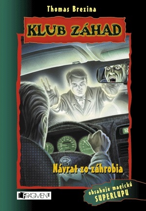 Obrázok Klub záhad - Návrat zo záhrobia