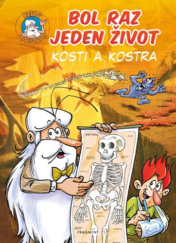 Obrázok Bol raz jeden život - Kosti a kostra