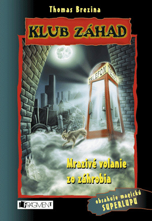 Obrázok Klub záhad – Mrazivé volanie zo záhrobia