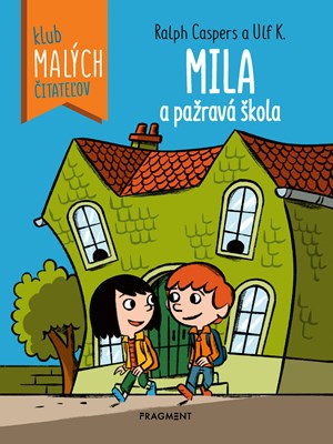 Obrázok Mila a pažravá škola