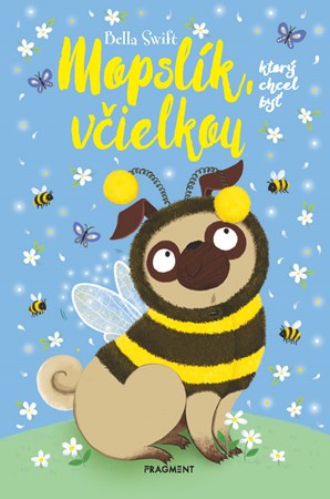 Obrázok Mopslík, ktorý chcel byť včielkou