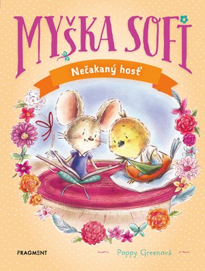 Obrázok Myška Sofi 6: Nečakaný hosť