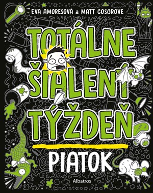 Obrázok Totálne šialený týždeň - Piatok