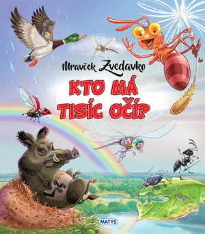 Obrázok Mravček Zvedavko: Kto má tisíc očí?