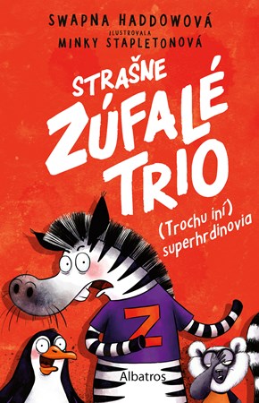 Obrázok Strašne zúfalé trio 1: (Trochu iní) superhrdinovia