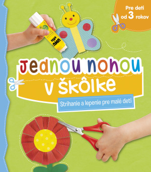 Obrázok Strihanie a lepenie - Jednou nohou v škôlke