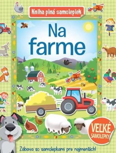 Obrázok Na farme - Kniha plná samolepiek