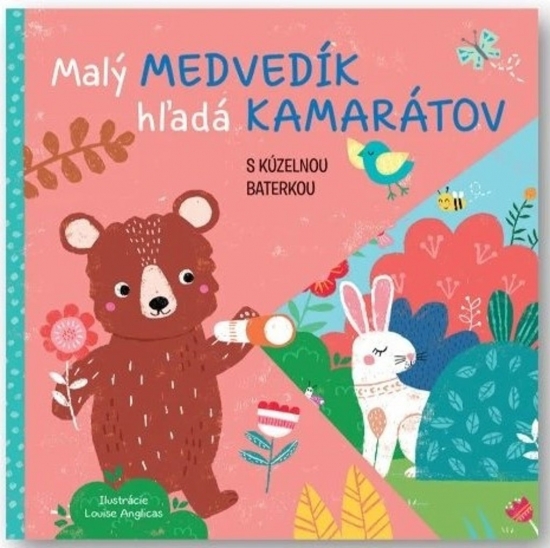 Obrázok Malý medvedík - hľadá kamarátov s kúzelnou baterkou