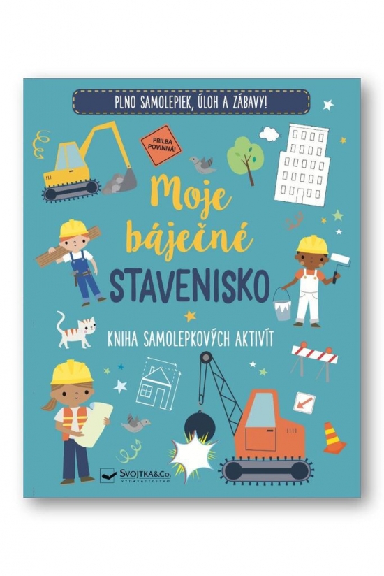 Obrázok Moje báječné stavenisko -  Kniha samolepkových aktivít