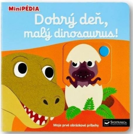 Obrázok MiniPÉDIA – Dobrý deň, malý dinosaurus!