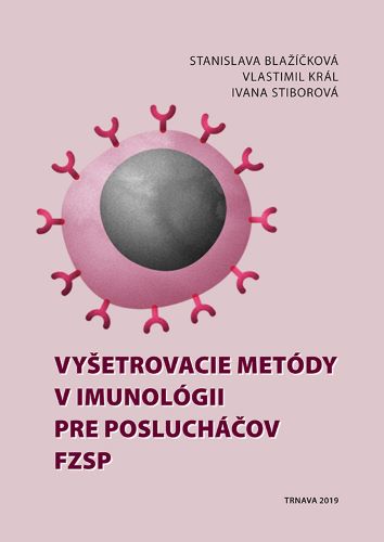 Obrazok Vyšetrovacie metódy v imunológii pre poslucháčov FZSP