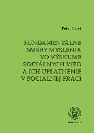 Obrazok Fundamentálne smery myslenia vo výskume sociálnych vied
