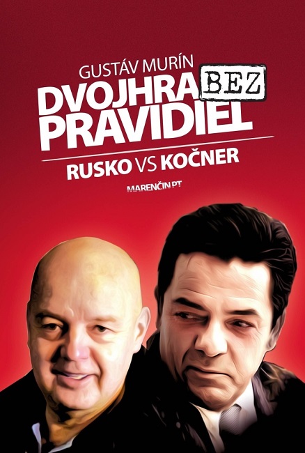 Obrazok Dvojhra bez pravidiel - Rusko VS Kočner