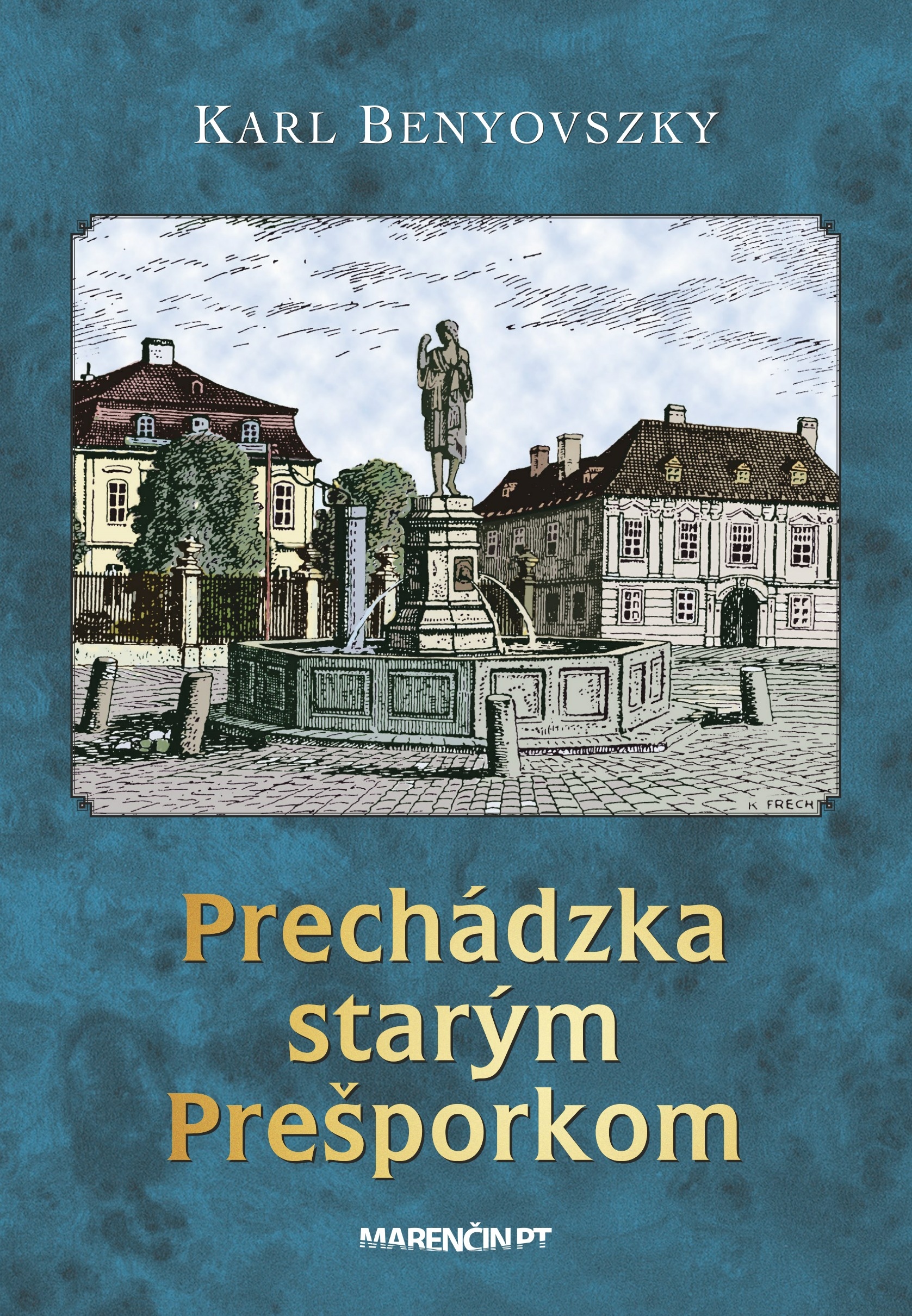Obrazok Prechádzka starým Prešporkom - 3. vydanie