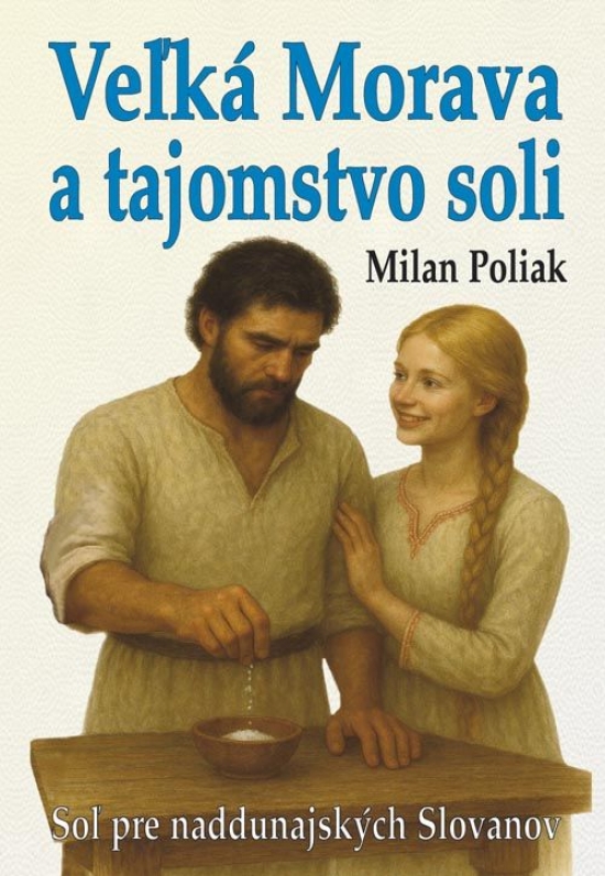 Obrázok Veľká Morava a tajomstvo soli