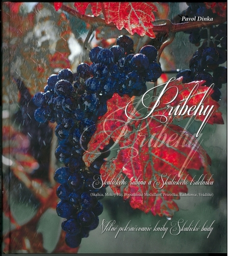 Obrázok Príbehy Skalického rubína a Skalického trdelníka