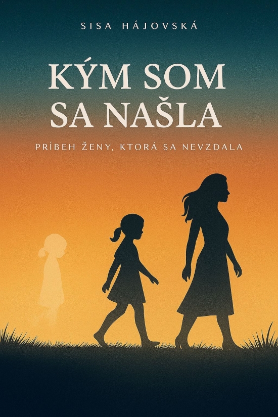 Obrázok Kým som sa našla – príbeh ženy, ktorá sa nevzdala