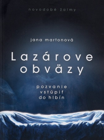 Obrazok Lazárove obväzy - pozvanie vstúpiť do hlbín