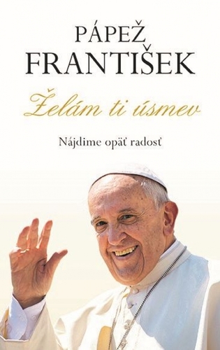 Obrázok Pápež František - Želám ti úsmev